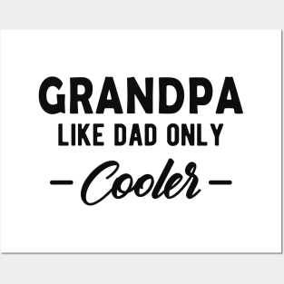 Grandpa Like a dad only cooler Posters and Art